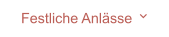 Festliche Anlässe 