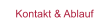 Kontakt & Ablauf